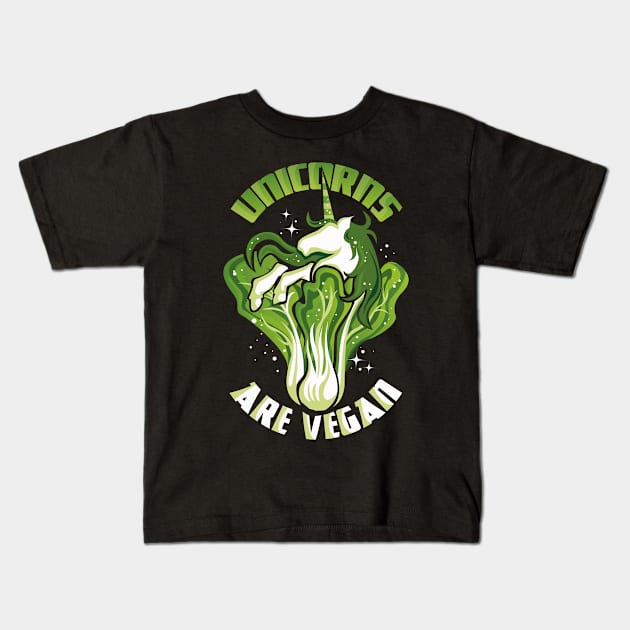 Unicorns are Vegan Funny Vegan Unicorn Lover Kids T-Shirt by ghsp